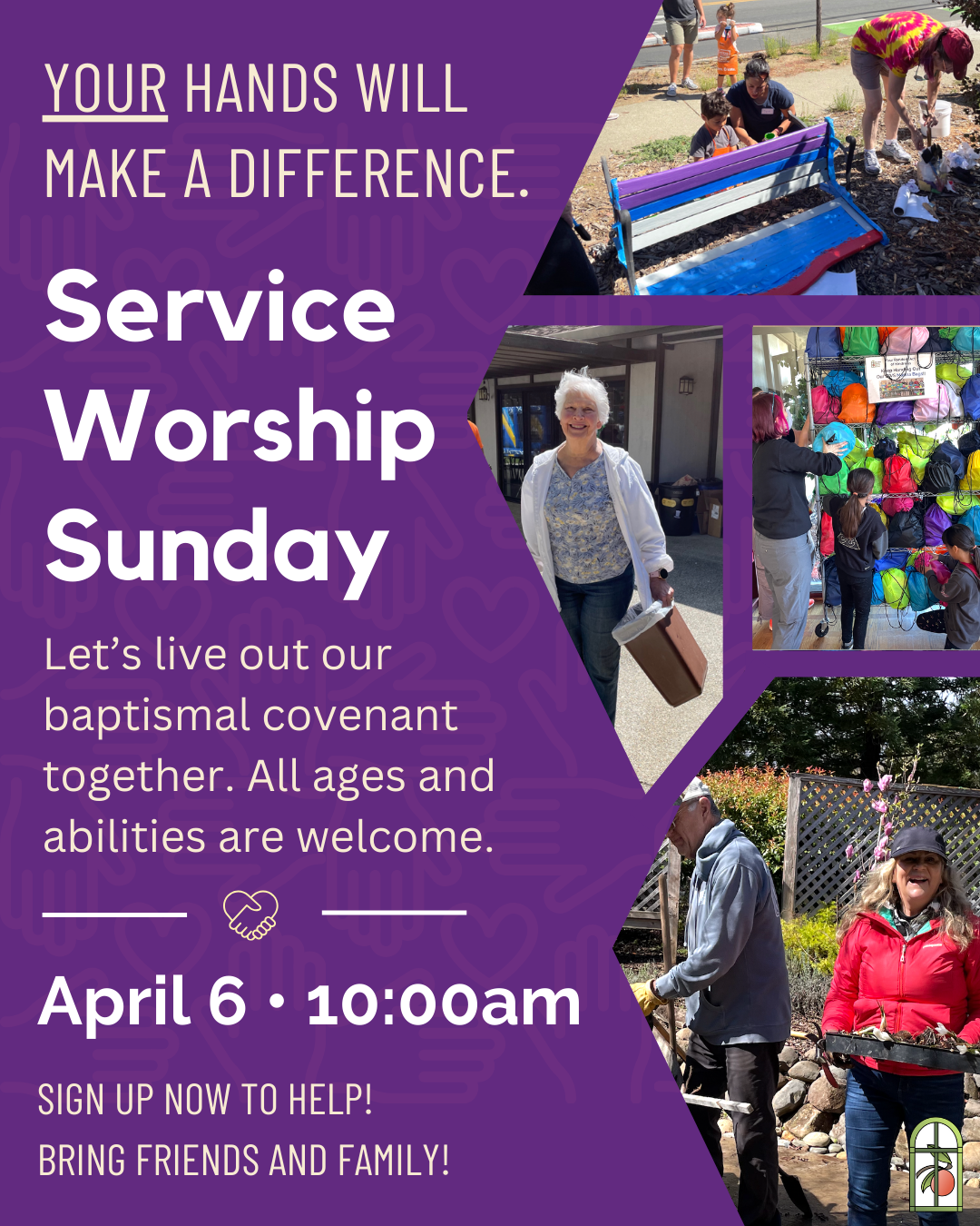 Your hands make a difference. Let's live out our baptismal covenant together. All ages and abilities can help. April 6 at 9:30am.